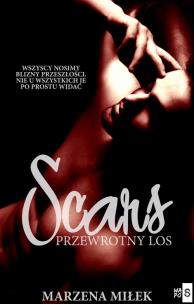 Okładka książki Scars. Przewrotny los