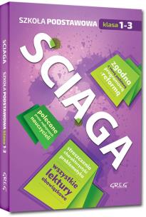 Okładka książki Ściąga - szkoła podstawowa - klasy 1-3