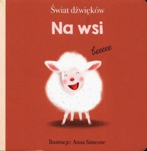 Okładka książki Świat dźwięków. Na wsi