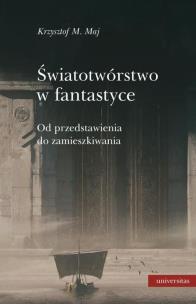 Okładka książki Światotwórstwo w fantastyce