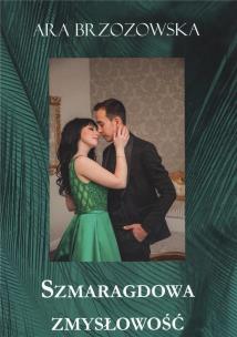 Okładka książki Szmaragdowa zmysłowość / Manufaktura Słów