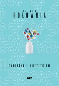 Okładka książki Tabletki z krzyżykiem
