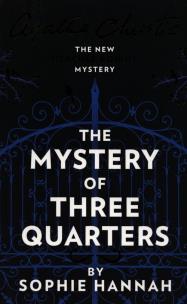 Okładka książki THE MYSTERY OF THREE QUARTERS: