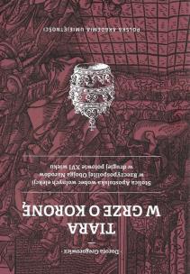 Okładka książki Tiara w grze o Koronę