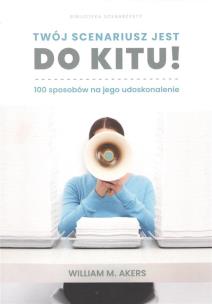 Okładka książki Twój scenariusz jest do kitu! / Myśliński