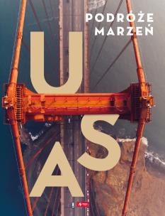 Okładka książki USA PODRÓŻE MARZEŃ