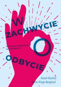 Okładka książki W ZACHWYCIE O ODBYCIE