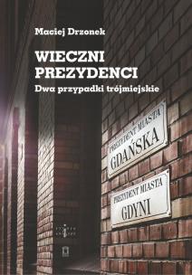 Okładka książki Wieczni prezydenci