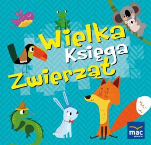 Okładka książki WIELKA KSIĘGA ZWIERZĄT