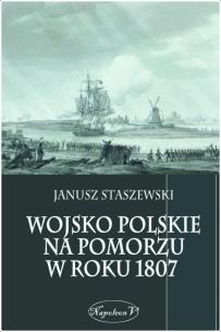Okładka książki Wojsko polskie na Pomorzu w roku 1807