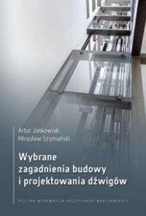 Okładka książki Wybrane zagadnienia budowy i projektowania dźwigów