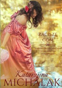 Okładka książki ZACISZE GOSI SERIA KWIATOWA TOM 2 WYD. 2