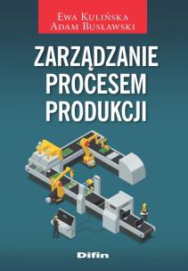 Okładka książki Zarządzanie procesem produkcji