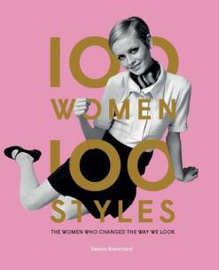 Okładka książki 100 Women * 100 Styles : The W
