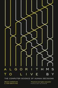 Okładka książki ALGORITHMS TO LIVE BY: The Com