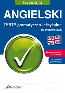 Okładka książki Angielski. Testy gramatyczno-leksykalne A1-A2
