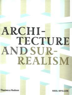 Okładka książki Architecture and Surrealism -