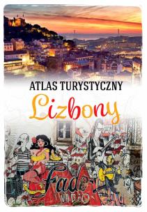 Okładka książki ATLAS TURYSTYCZNY LIZBONY