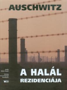 Okładka książki Auschwitz -Rezydencja śmierci wers.Węgierska