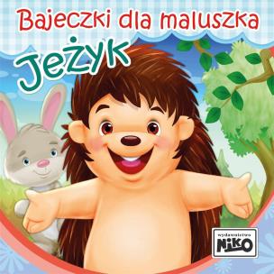 Okładka książki Bajeczki dla maluszka. Jeżyk