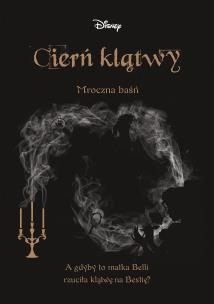 Cierń klątwy. Mroczna baśń. Autor: Braswell Liz. Multiszop.pl Okładka książki Cierń klątwy. Mroczna baśń