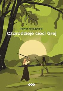 Okładka książki Czarodzieje Cioci Grej