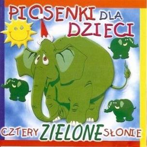 Okładka książki Cztery Zielone Słonie. Piosenki Dla Dzieci CD