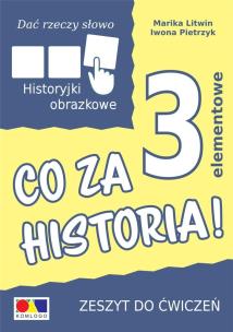 Okładka książki Dać rzeczy słowo. Co za historia! ćw. 3 elementy