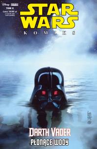 Okładka książki DARTH VADER PŁONĄCE WODY STAR WARS KOMIKS 6/2019