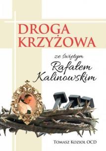 Okładka książki Droga Krzyżowa ze świętym Rafałem Kalinowskim