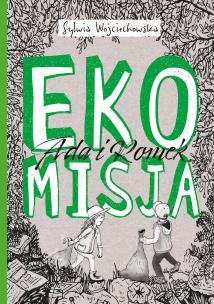 Okładka książki EKOMISJA ADA I ROMEK NA TROPIE