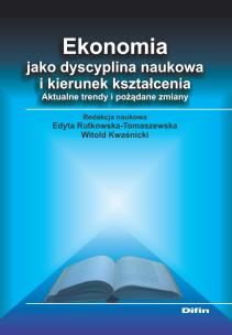 Okładka książki Ekonomia jako dyscyplina naukowa i kierunek...