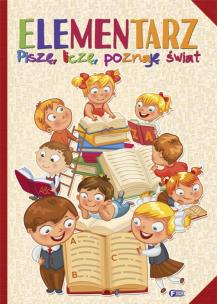 Okładka książki Elementarz. Piszę, liczę, poznaję świat