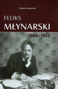Okładka książki Feliks Młynarski 1884-1972