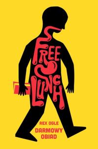 Okładka książki Free Lunch. Darmowy obiad