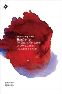Okładka książki Hamlet.pl Myślenie Hamletem w powojennej kulturze polskiej