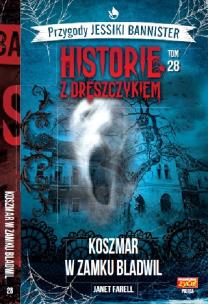 Okładka książki Historie z dreszczykiem J.Bannister Tom 28