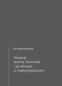 Okładka książki Inicjacja mantrą Narasinhy i jej adoracja w tradycji pańćaratry