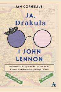 Okładka książki Ja, Drakula i John Lennon