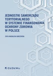 Okładka książki Jednostki samorządu terytorialnego w systemie...