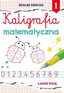 Okładka książki Kaligrafia matematyczna 1