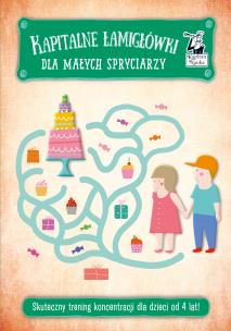 Okładka książki Kapitalne łamigłówki dla małych spryciarzy