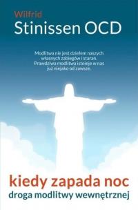 Okładka książki Kiedy zapada noc. Droga modlitwy wewnętrznej