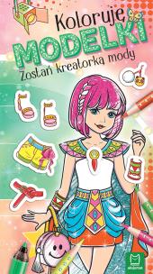 Okładka książki Koloruję Modelki Zostań kreatorką mody