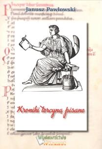 Okładka książki Kroniki tercyną pisane