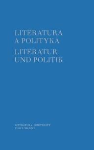 Okładka książki Literatura a polityka Literatur und Politik Tom 5