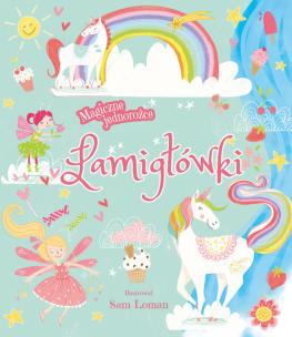 Okładka książki Magiczne jednorożce. Łamigłówki