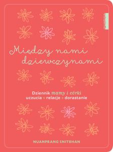 Okładka książki Między nami dziewczynami - uszkodzone