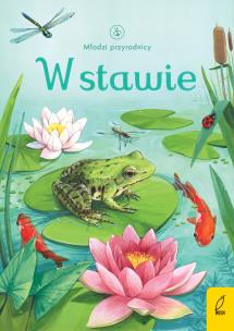 Okładka książki Młodzi przyrodnicy W stawie