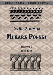 Okładka książki Murarz Polski. Zeszyt I- IV 1916- 1919